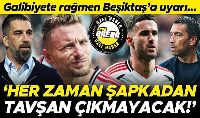 Eyüpspor galibiyetine rağmen Beşiktaş'a uyarı: Her zaman şapkadan tavşan çıkmaz