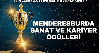 Menderes’in En Görkemli Organizasyonu: Sanat ve Kariyer Ödülleri Sahiplerini Buluyor