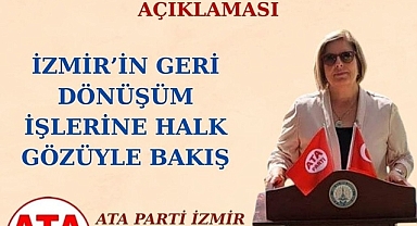 İZMİR’İN GERİ DÖNÜŞÜM İŞLERİNE HALK GÖZÜYLE BAKIŞ